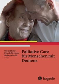 Produktbild: Palliative Care f&uuml;r Menschen mit Demenz