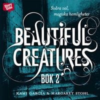 Produktbild: Beautiful Creatures - Sv&aring;ra val, magiska hemligheter