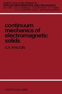 Produktbild: Continuum Mechanics of Electromagnetic Solids