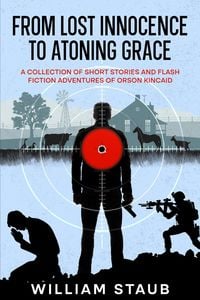 Produktbild: From Lost Innocence to Atoning Grace (Orson Kincaid Series, #1)
