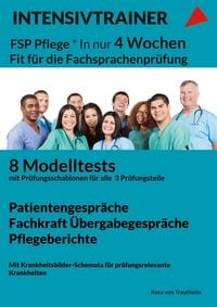 Produktbild: FSP Pflege * In nur 4 Wochen Fit f&uuml;r die Fachsprachenpr&uuml;fung