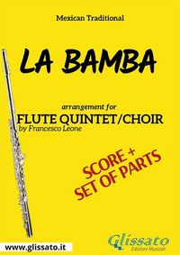 Produktbild: Flute quintet/choir "La Bamba" score & parts