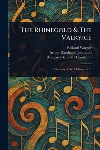 Produktbild: The Rhinegold & The Valkyrie