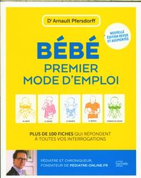 Produktbild: B&eacute;b&eacute; : premier mode d'emploi