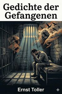 Produktbild: Gedichte der Gefangenen: Ein Sonettenkreis (Nr. 44)