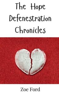 Produktbild: The Hope Defenestration Chronicles