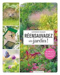 Produktbild: R&eacute;ensauvagez votre jardin !
