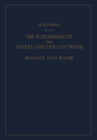 Produktbild: Die Schleimh&auml;ute des Ohres und der Luftwege