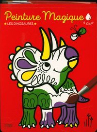 Produktbild: Les dinosaures : peinture magique &agrave; l'eau