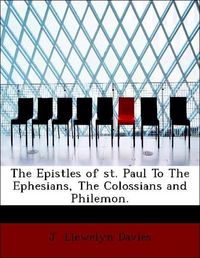 Produktbild: Davies, J: Epistles of st. Paul To The Ephesians, The Coloss