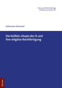Produktbild: Die Kalifats-Utopie des IS und ihre religi&ouml;se Rechtfertigung