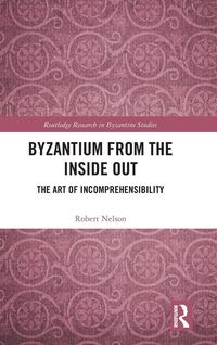 Produktbild: Byzantium from the Inside Out