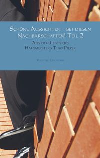 Produktbild: Sch&ouml;ne Aussichten - bei diesen Nachbarschaften! Teil 2