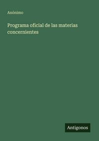 Produktbild: Programa oficial de las materias concernientes
