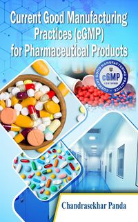 Produktbild: Current Good Manufacturing Practices (cGMP) for Pharmaceutical Products