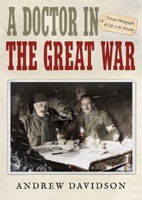 Produktbild: Davidson, A: Doctor in the Great War
