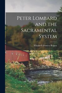 Produktbild: Peter Lombard and the Sacramental System