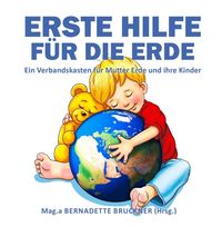 Produktbild: Erste Hilfe f&uuml;r die Erde