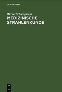 Produktbild: Medizinische Strahlenkunde
