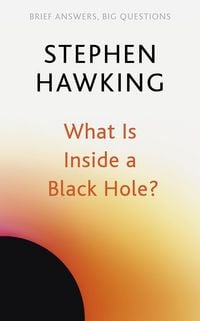 Produktbild: What Is Inside a Black Hole?