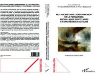 Produktbild: Mutations dans l'enseignement et la formation : brouillages identitaires et strategies d'acteurs
