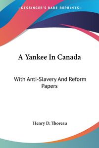 Produktbild: Thoreau, H: Yankee In Canada