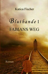 Produktbild: Blutbande / Blutbande I - Fabians Weg