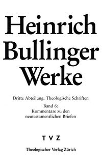 Produktbild: Bullinger, Heinrich: Werke