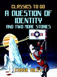 Produktbild: A Question Of Identity and two more stories