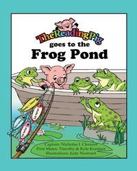 Produktbild: The Reading Pig Goes to the Frog Pond