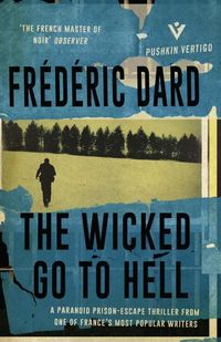 Bild vom Artikel The Wicked Go to Hell vom Autor Frederic Dard