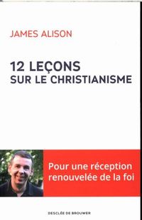 Produktbild: 12 le&ccedil;ons sur le christianisme