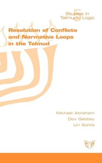 Produktbild: Resolution of Conflicts and Normative Loops in the Talmud