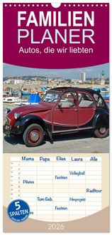 Produktbild: Familienplaner 2026 - Autos, die wir liebten mit 5 Spalten (Wandkalender, 21 x 45 cm) CALVENDO
