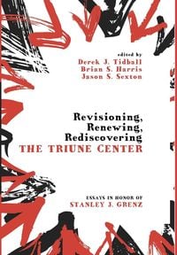 Produktbild: Revisioning, Renewing, Rediscovering the Triune Center