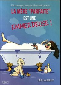 Produktbild: La mere parfaite est une emmerdeuse