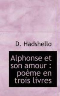 Produktbild: Alphonse Et Son Amour: Po Me En Trois Livres