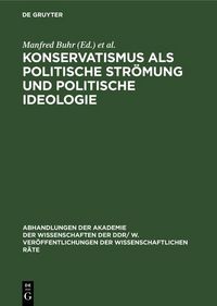 Produktbild: Konservatismus als politische Str&ouml;mung und politische Ideologie