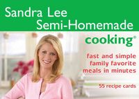 Produktbild: Sandra Lee Semi-Homemade Cooking: Fast and Simple Family Favorite Meals in Minutes