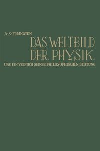 Produktbild: Das Weltbild der Physik und ein Versuch seiner philosophischen Deutung