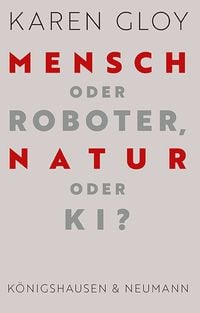 Produktbild: Mensch oder Roboter, Natur oder KI?