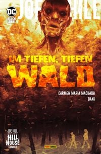 Bild vom Artikel Joe Hill: Im tiefen, tiefen Wald vom Autor Machado Carman Maria