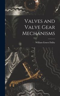 Produktbild: Valves and Valve Gear Mechanisms