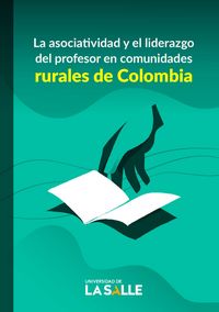 Produktbild: La asociatividad y el liderazgo del profesor en comunidades rurales de Colombia