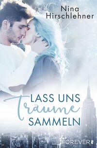 Produktbild: Lass uns Tr&auml;ume sammeln