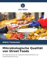 Produktbild: Mikrobiologische Qualit&auml;t von Street Foods
