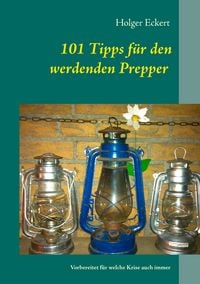 Produktbild: 101 Tipps f&uuml;r den werdenden Prepper