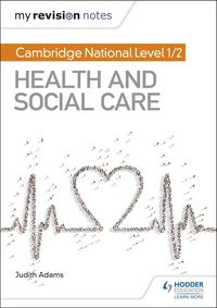 Produktbild: My Revision Notes: Cambridge National Level 1/2 Health and Social Care