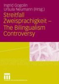 Produktbild: Streitfall Zweisprachigkeit - The Bilingualism Controversy