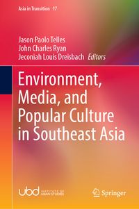 Produktbild: Environment, Media, and Popular Culture in Southeast Asia